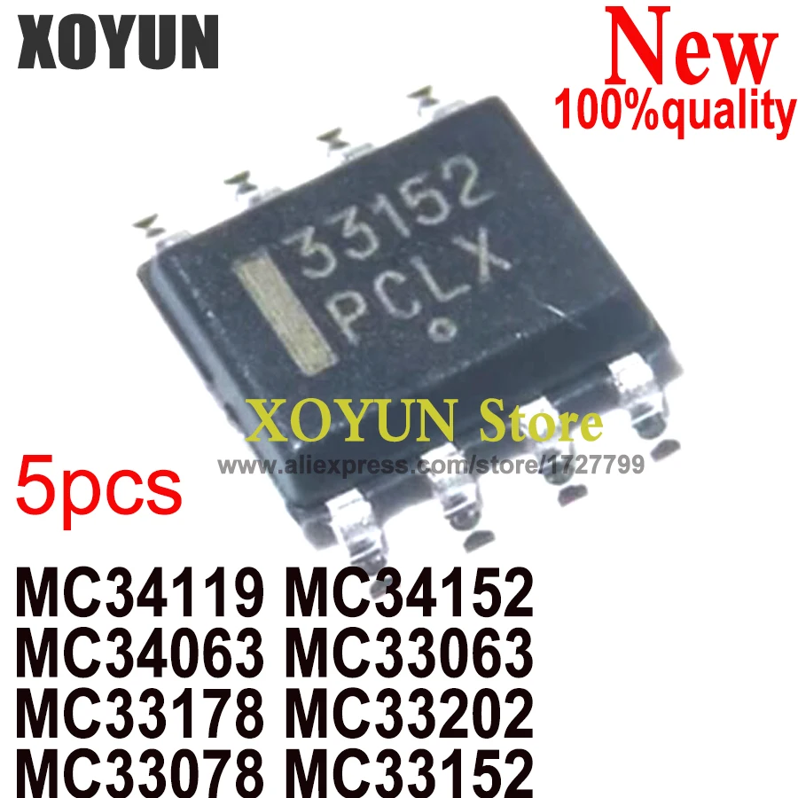 5pcs MC34119 MC34152 MC34063 MC33063 MC33178 MC33202 MC33078 MC33152 34119 34152 34063 33063 33178 33202 33078 33152 sop-8