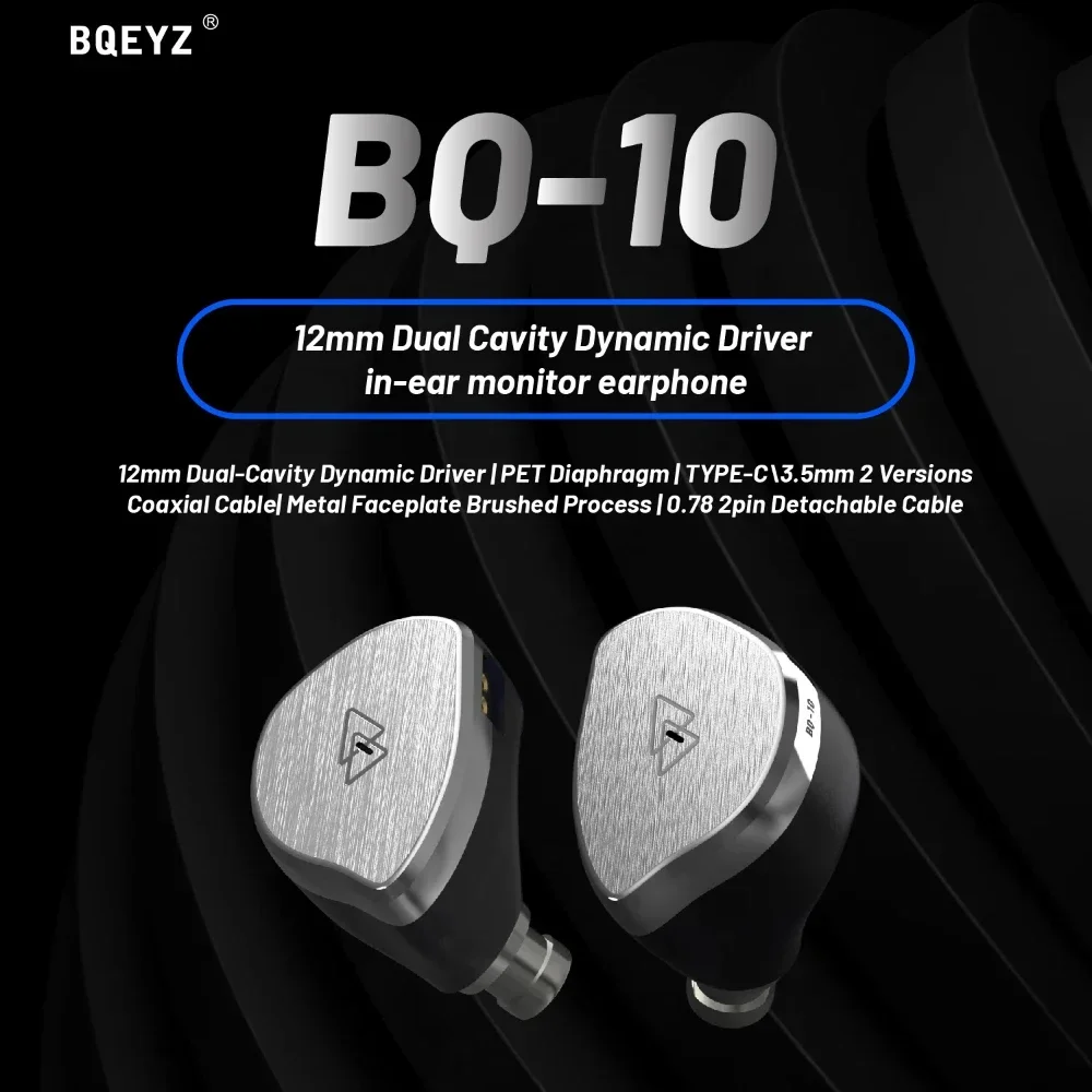 BQEYZ BQ10 IEM Wired HiFi in-Ear Earphones Gaming 12mm PET Dynamic Driver Earbuds 0.78mm 2Pin Detachable Silver-plated OFC Cable