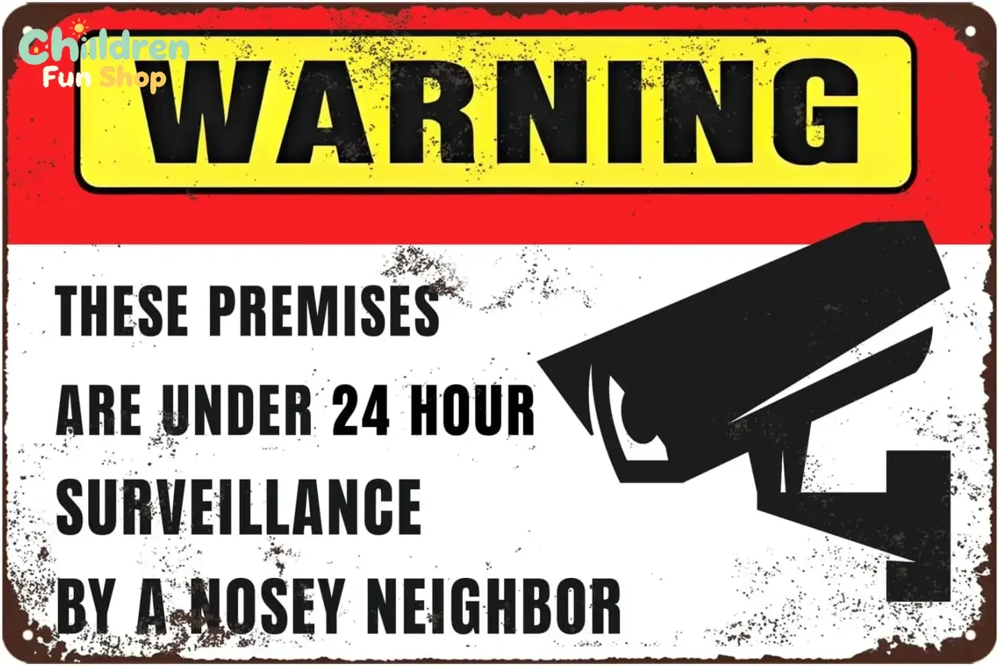 Warning Funny Nosy Neighbors Vintage Metal Tin Sign - 24 Hour Surveillance Premises - For Home, Bar, Outdoor, Garage Wall Dec
