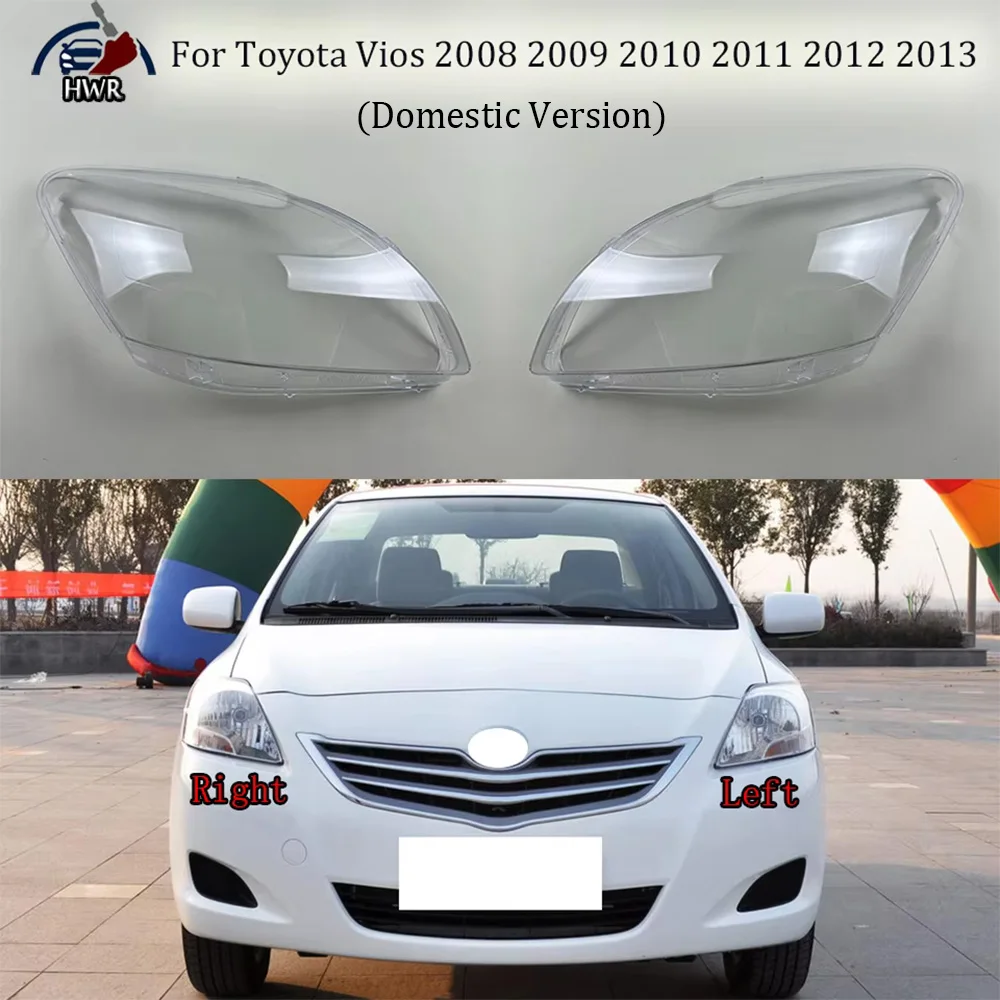 For Toyota Vios 2008-2013 (Domestic Version) Headlamp Transparent Mask Cover Headlight Shell Plexiglass Replace Original Lens