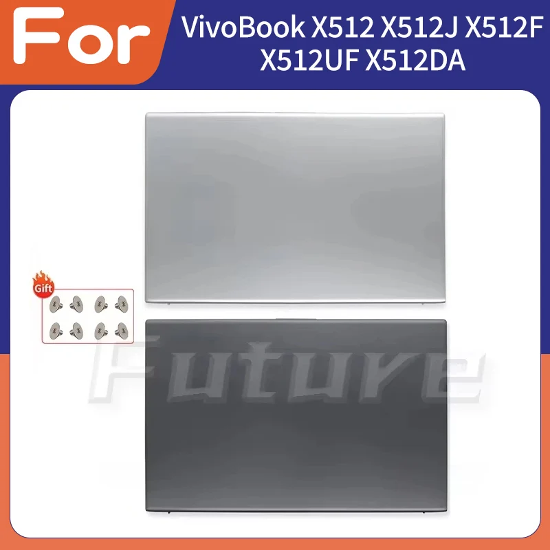 

Новая задняя крышка ЖК-дисплея для VivoBook X512 X512J X512F X512UF X512DA X512DAP A512 F512 F512DA V5000F V5000D V5000J