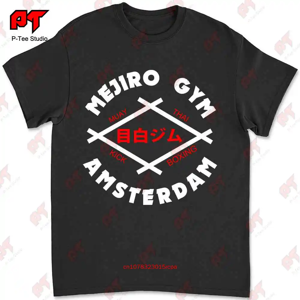 Mejiro Gym Amsterdam Dutch Kickboxing Muay Thai Rob Kaman Peter Aerts T-shirt P4OK