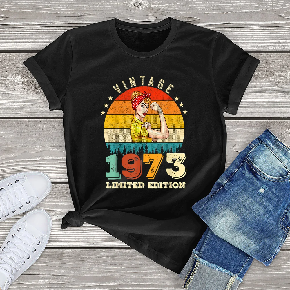 

100% Cotton 50th Birthday 1973 Limited Edition Vintage 50 Year Old Gift Women T-Shirt Printed Top Unisex Femme Casual Tee