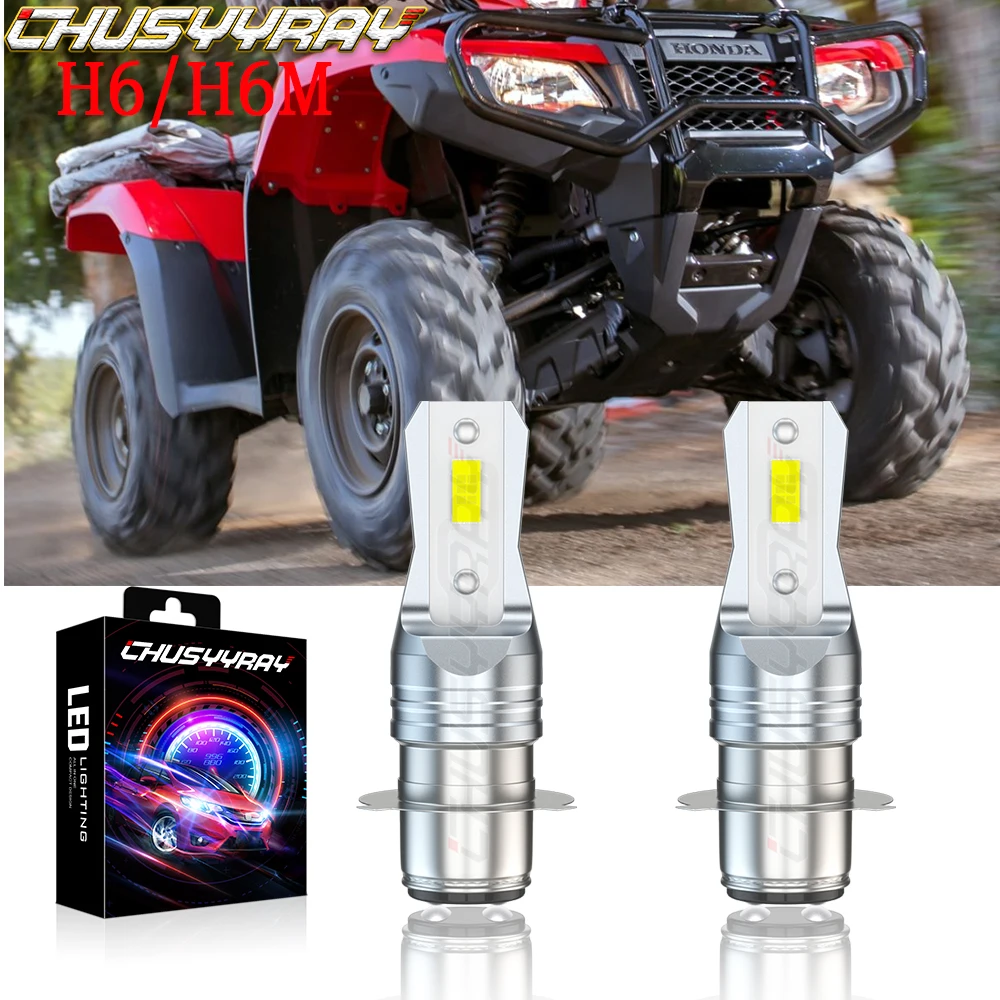 CHUSYYRAY 2X Led Headlight H6 H6M P15D Bulbs Light 6000K Compatible For Honda Rancher 350 4x4 2x4 ES 2000 2001 2002 2003-2006