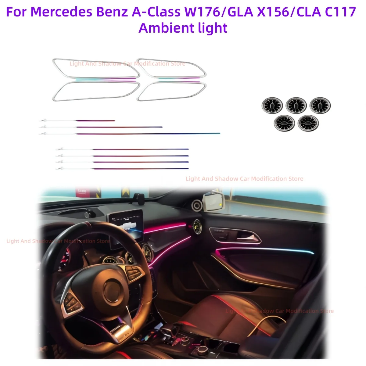 mbient light For Mercedes Benz A-Class W176/GLA X156/CLA C117 LED atmosphere lamp Upgrade Decorative strip Luminous air outlet