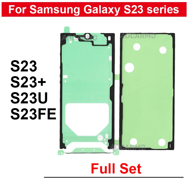 LCD Display Back Cover Battery Camera Sticker For Samsung Galaxy S23 Plus S23Ultra s23fe S23+ S23U FullSet Adhesive Glue