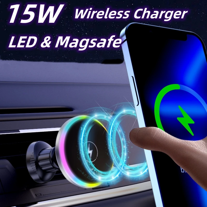 New 15W Magsafe Car Phone Charger LED Phone Holder Magnetic Air Vent Car Phone Stand for IPhone15 14 13 12Max