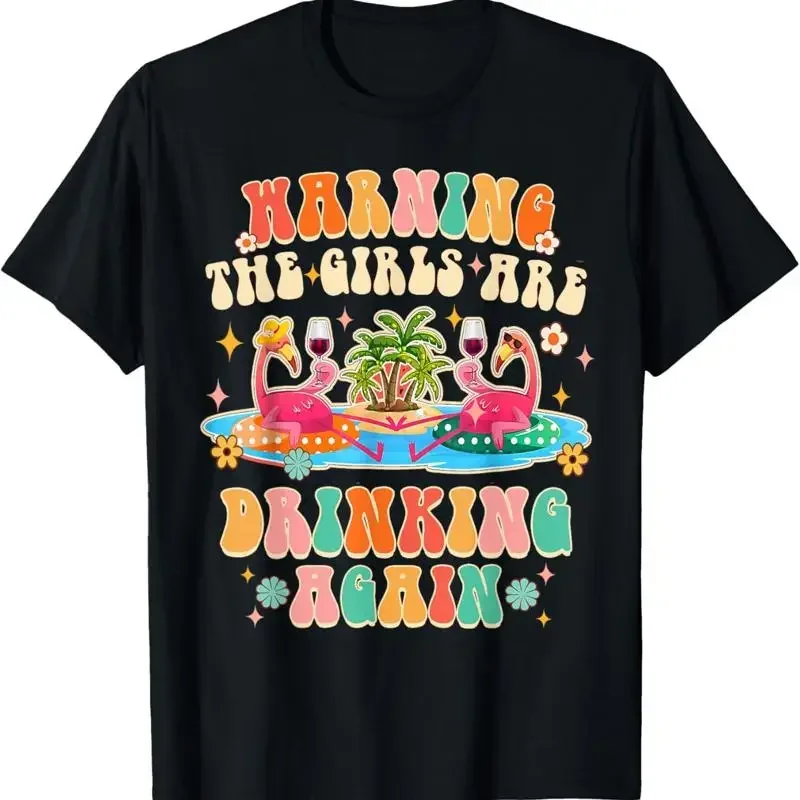 Warning Girls Are Drinking Again Wine Lover Groovy T Shirt