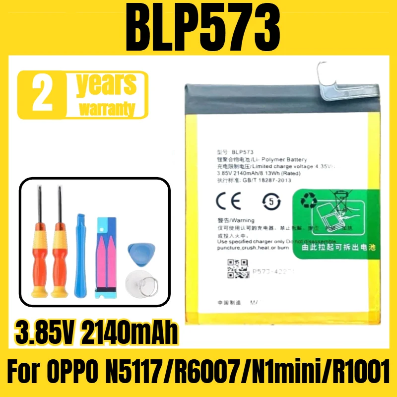 

BLP573 oppo mobile phone battery, suitable for OPPO N5117/R6007/N1mini/R1001 large-capacity mobile phone battery 3.85V 2140mAh