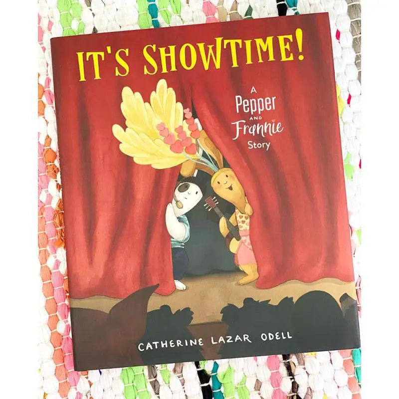 Catherine LazarIts Showtime A Pepper And Frannie Story Odell Catherine Lazar Page Street Kids 9781624149399 Book