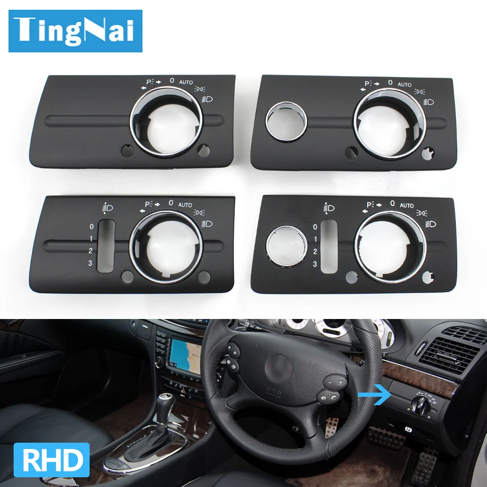 

RHD Front Right Dashboard Headlight Lamp Switch Cover Trim Replacement For Mercedes Benz W211 E Class 320 350 550 2003-2008