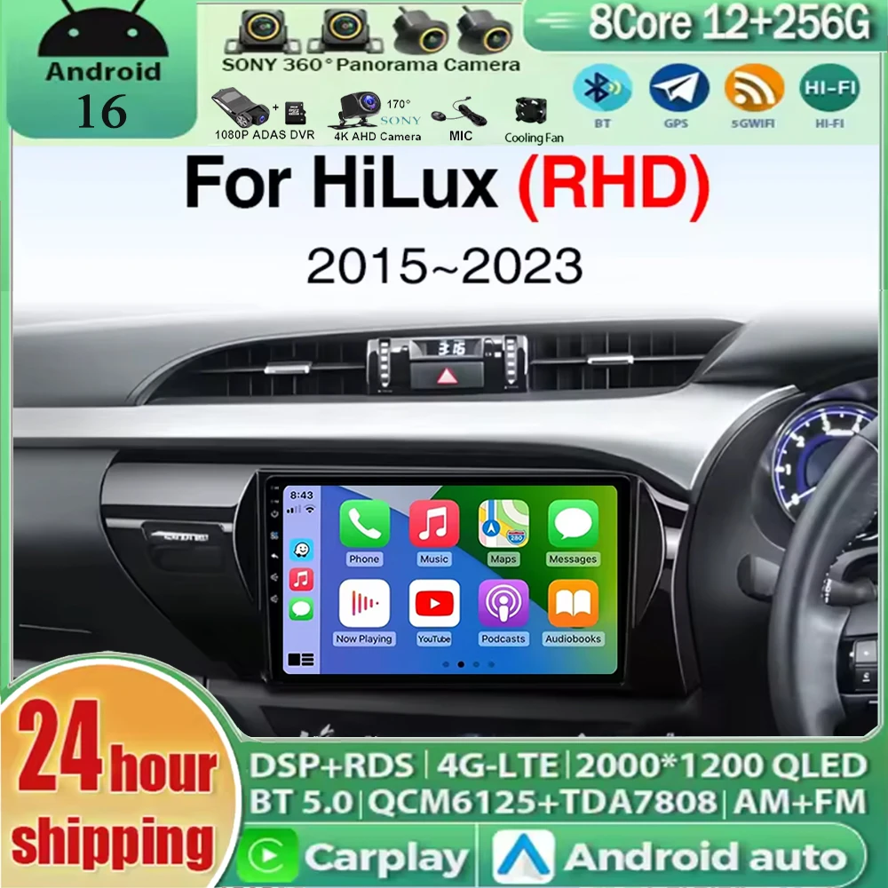 

For Toyota Hilux RHD 2015 2016 2017 2018 2020 2021 2023 Android 16 Car Radio Multimedia Player Android Auto Carplay Head Unit 4G