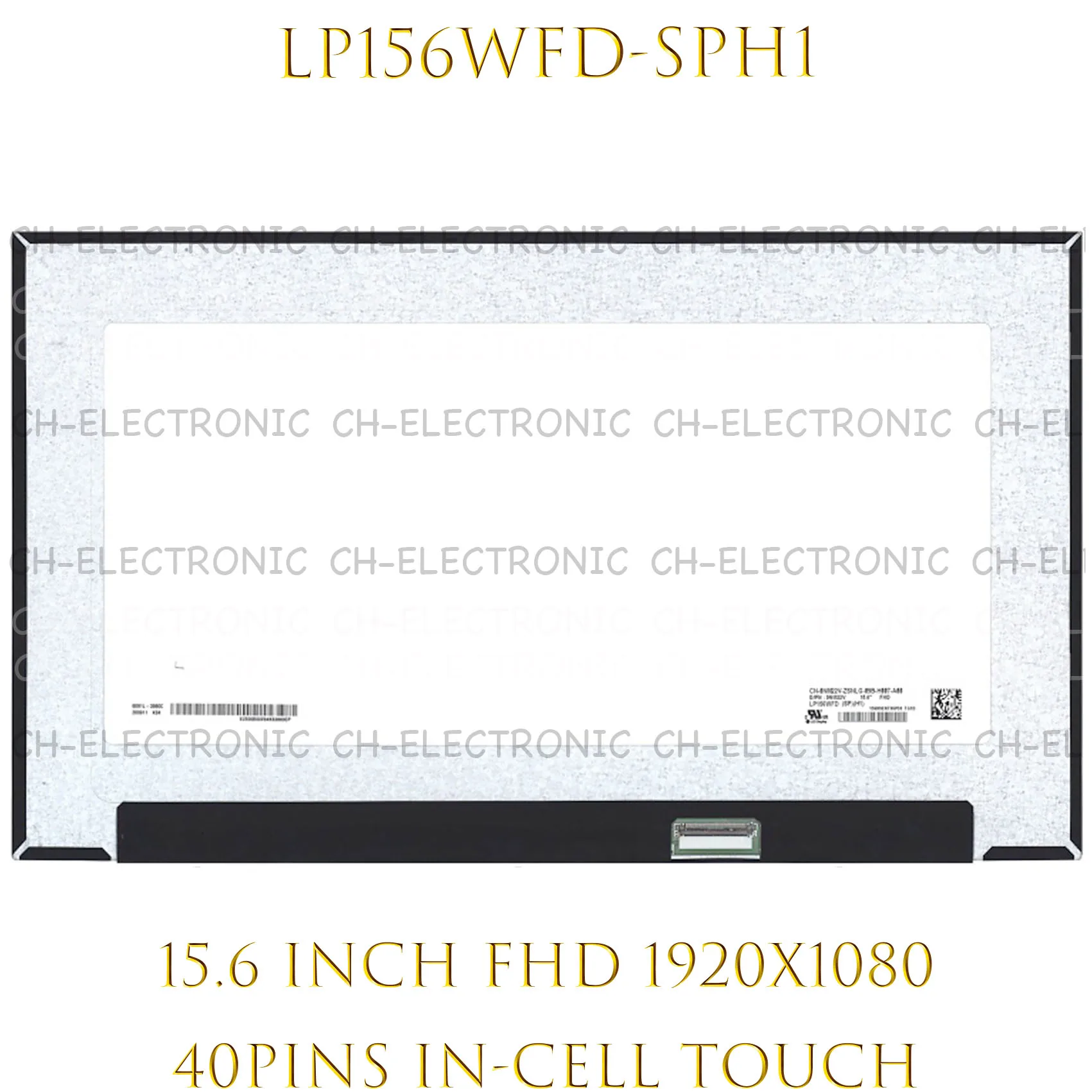 

15.6" LP156WFD-SPH1 LP156WFD (SP)(H1) For Dell Inspiron 15 5584 LCD Display Touch Screen FHD EDP 40 Pins D/PN 0NM22V