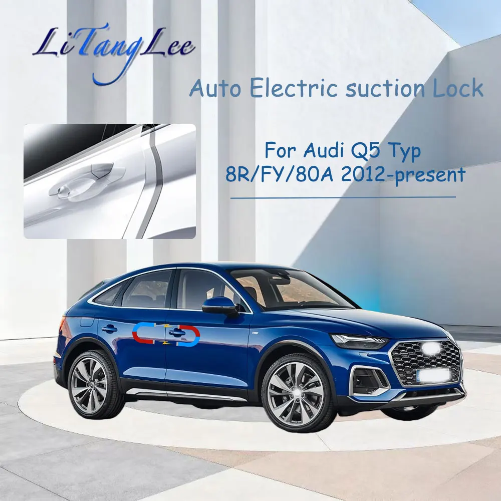 

For Audi Q5 Typ 8R/FY/80A 2012-present ​​Car Soft-Close Door Latch (with Pass Lock Actuator) - Electric Suction Silent Closer