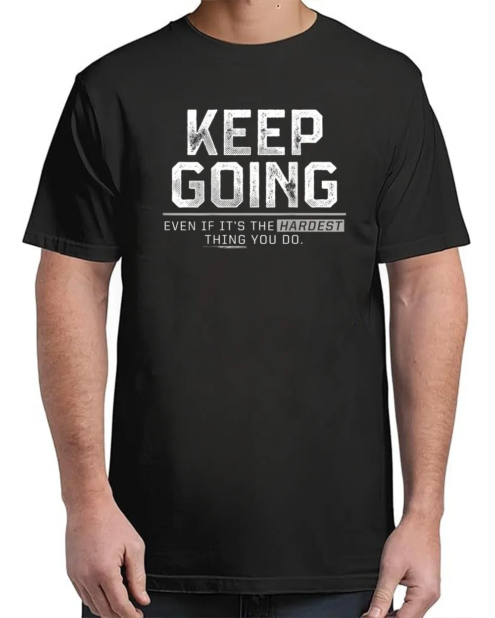 keep going even if it's the hardest thing you do Vintage Adult S 4XL T Shirt