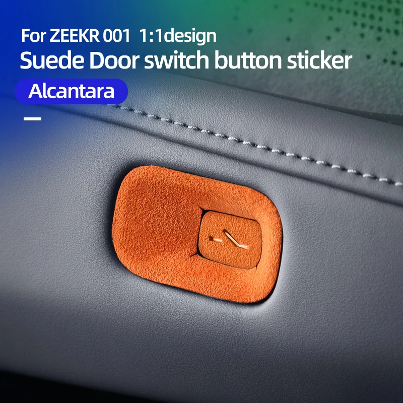 Suitable for 2024 2025 ZEEKR 001 door opening button decoration sticker suede interior modification personalized customization