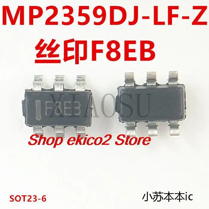 10pieces Original stock   MP2359DJ-LF-Z  1F8DD SOT23-6  MP2359DJ