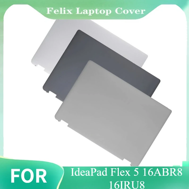 Metal Replace Cover Laptop LCD Back Cover For IdeaPad Flex 5 16ABR8 16IRU8 Rear Lid Top Case Shell Grey 5CB1K601
