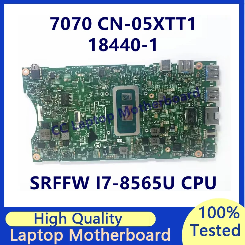 

CN-05XTT1 05XTT1 5XTT1 Mainboard For Dell 7070 Laptop Motherboard With SRFFW I7-8565U CPU 18440-1 100% Fully Tested Working Well