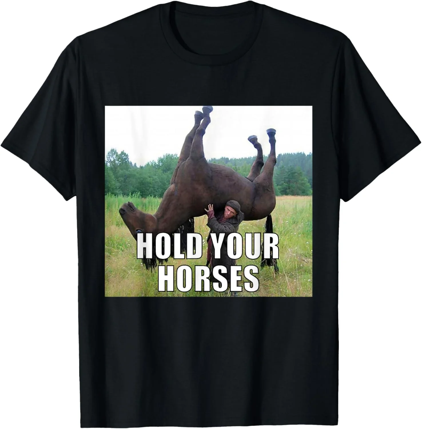 White and Black Short-Sleeve T-Shirt Wacky Horse Carrying Print “HOLD YOUR HORSES” Text Stylish Casual T-Shirt