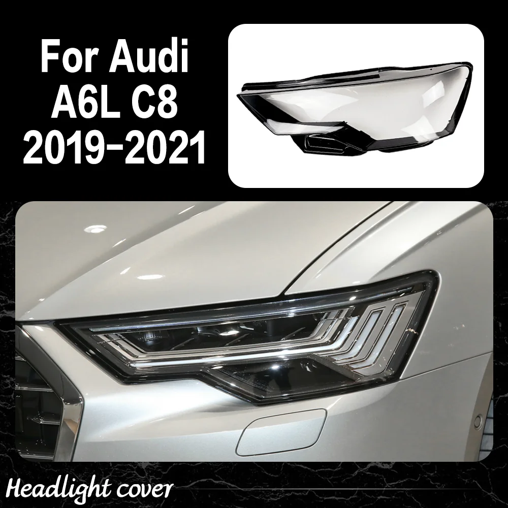 

Front Headlamp Cover For Audi A6L C8 2019 2020 2021 Transparent Headlight Shell Lens Plexiglass Replace Original Lampshade