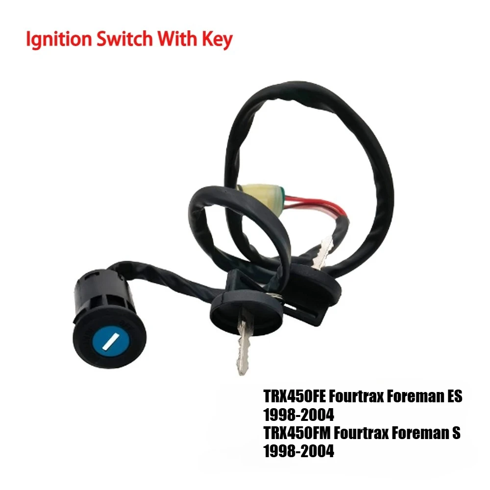 

Ignition Key Switch For Honda TRX450FE ES TRX450FM S TRX450ES TRX450S Foreman 4x4 TRX 450 FE FM S 1998-2004