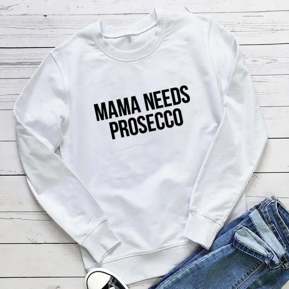 MaMa Needs Prosecco New Arrival Russian Cyrilli 100%Cotton Women Sweatshirt Women Funny Casual Spring Long Sleeve Top Slogan Top