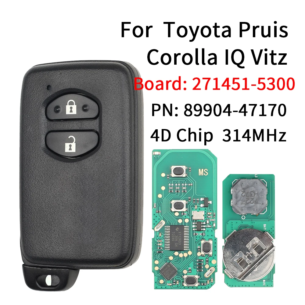 

Liberty 271451-5300 PN: 89904-47170 For Toyota Prius Aqua Corolla IQ Wish Vit Auto Smart Remote Fob 314MHz FSK Replace Car Key