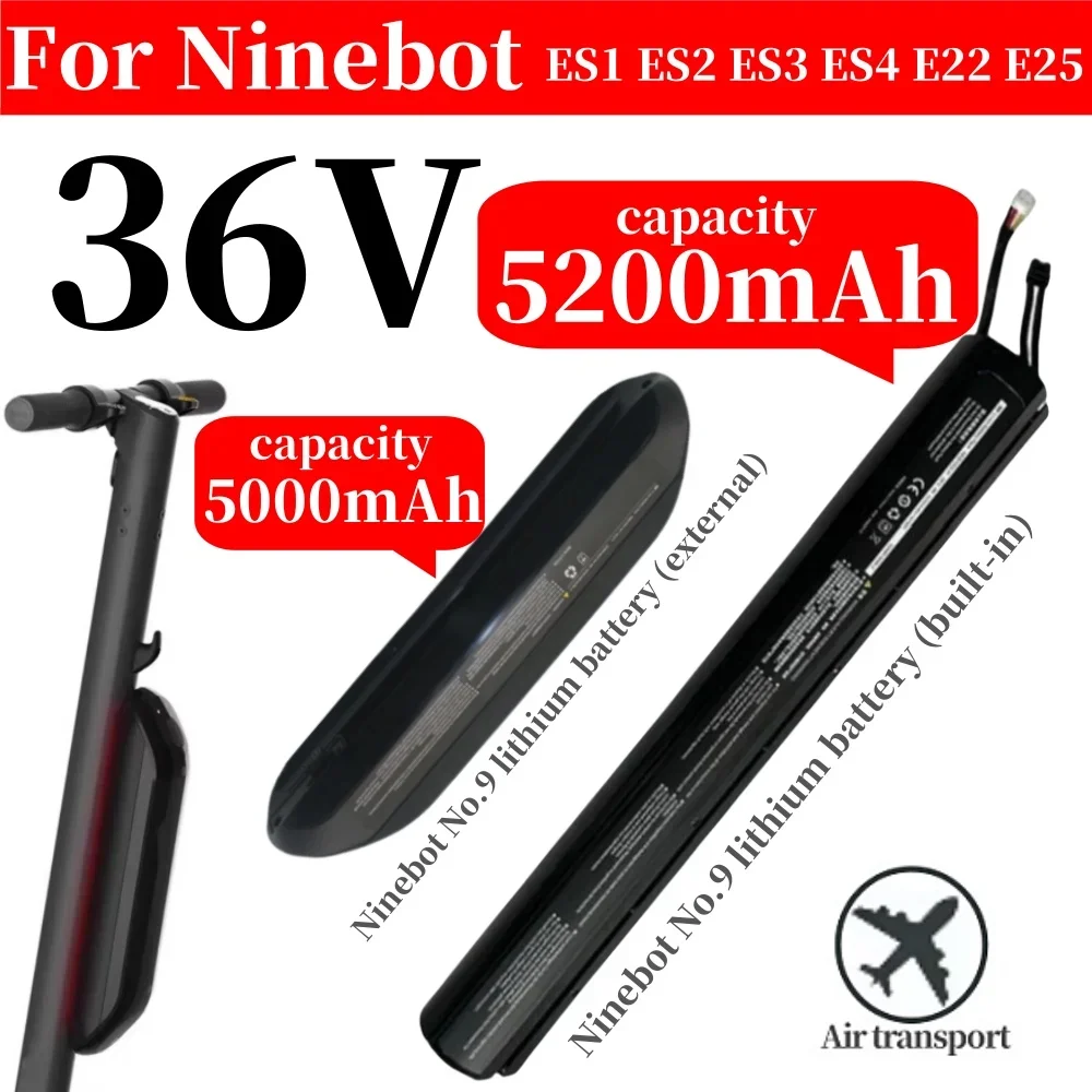 

36V 5200mAh/5000mAh compatible with Ninebot No. 9 scooter battery ES1ES2E22E25 Ninebot built-in external battery pack assembly