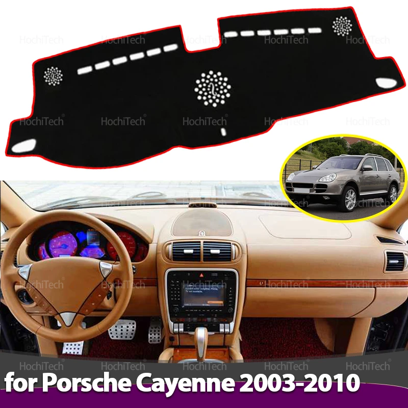 For Porsche Cayenne E1 9PA First Generation 2003-2010 Car Anti-dirty Mat Pad Sunshade Dashmat Protect New Dashboard Cover