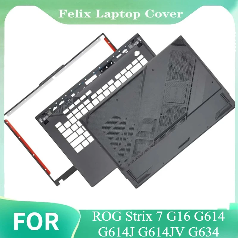 Front Bezel Laptop Palmrest Upper Top Case For ROG Strix 7 G16 G614 G614J G614JV G634 Lower Bottom Cover Hingecover