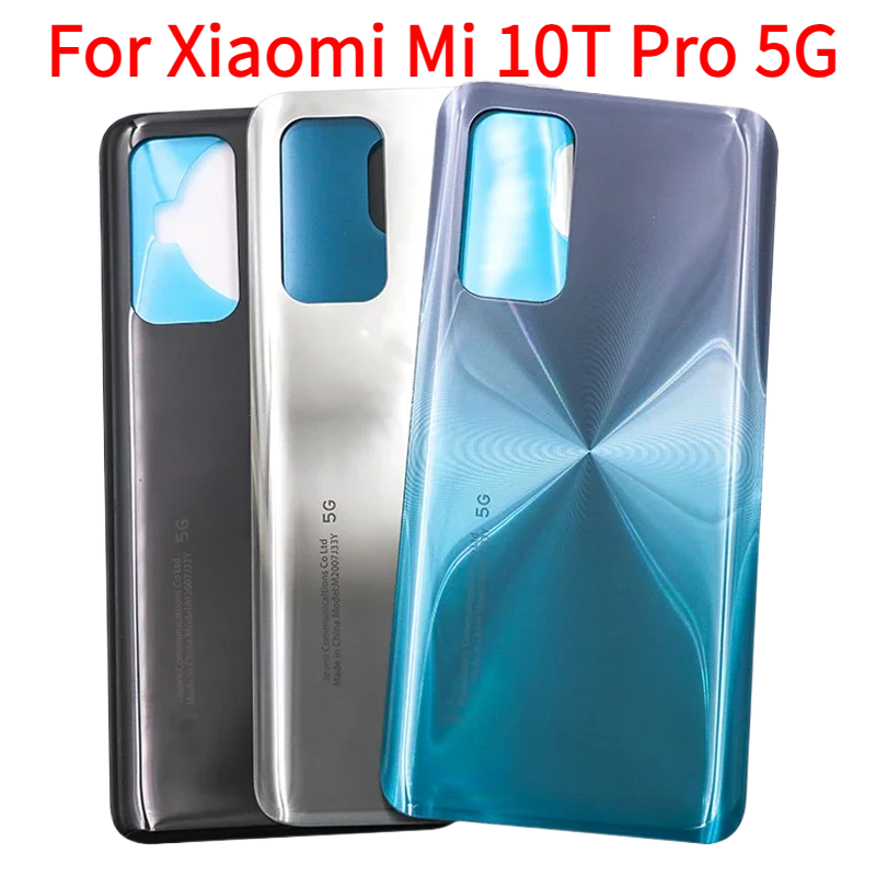 For Xiaomi Mi 10T Pro 5G battery Back Cover 3D Glass Panel Rear Door Mi10T Housing Case Adhesive Replace