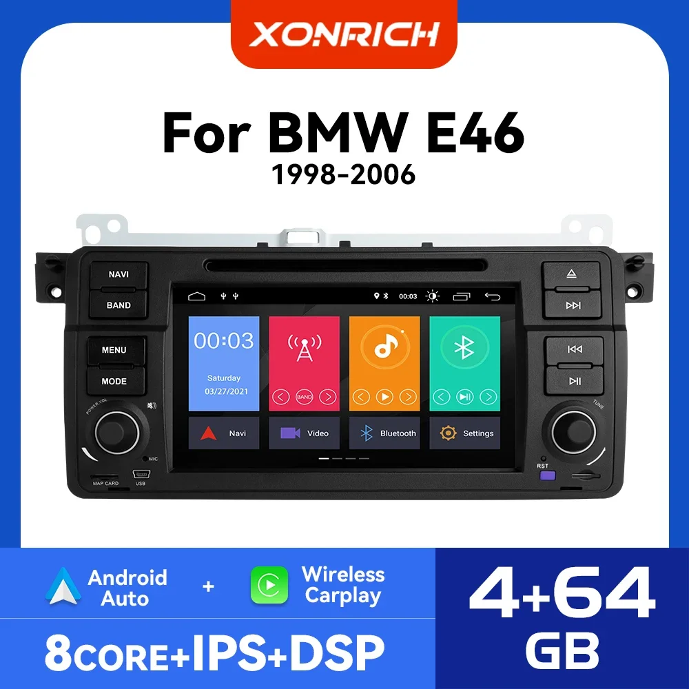 XONRICH Android 14 4GB 64GB Car DVD Player For BMW 3 Series E46 Multimedia M3 318/320/325/330/335 1998-2005 Carplay Navigation