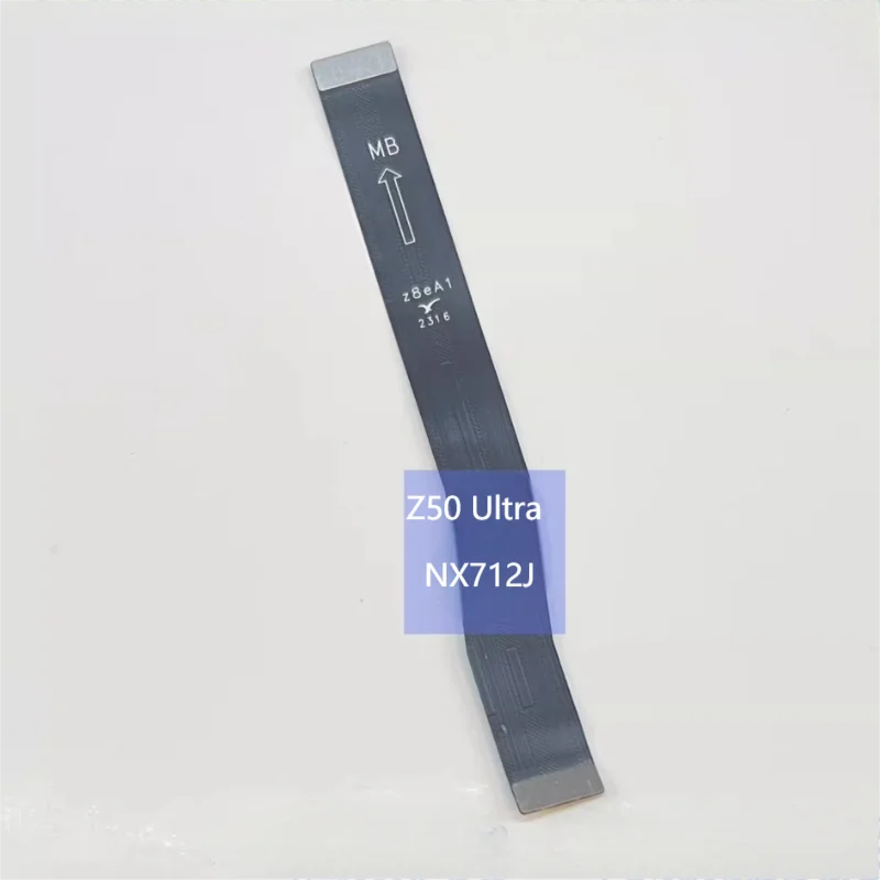 For ZTE Nubia Z50 Ultra NX712J Main Motherboard Flex Cable Data Board Connector Replacement Repair Parts