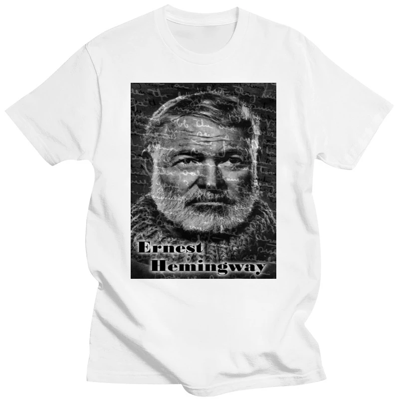 Ernest Hemingway T-Shirt White Grey Mens Ladies Fitted Poet Writer Customize Tee Shirt