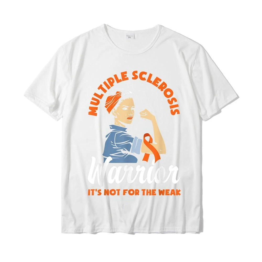 Multiple Sclerosis Warrior Its Not For The Weak MS T-Shirt for women Tops & Tees Street Hot Sale Summer Tshirts  y2k top