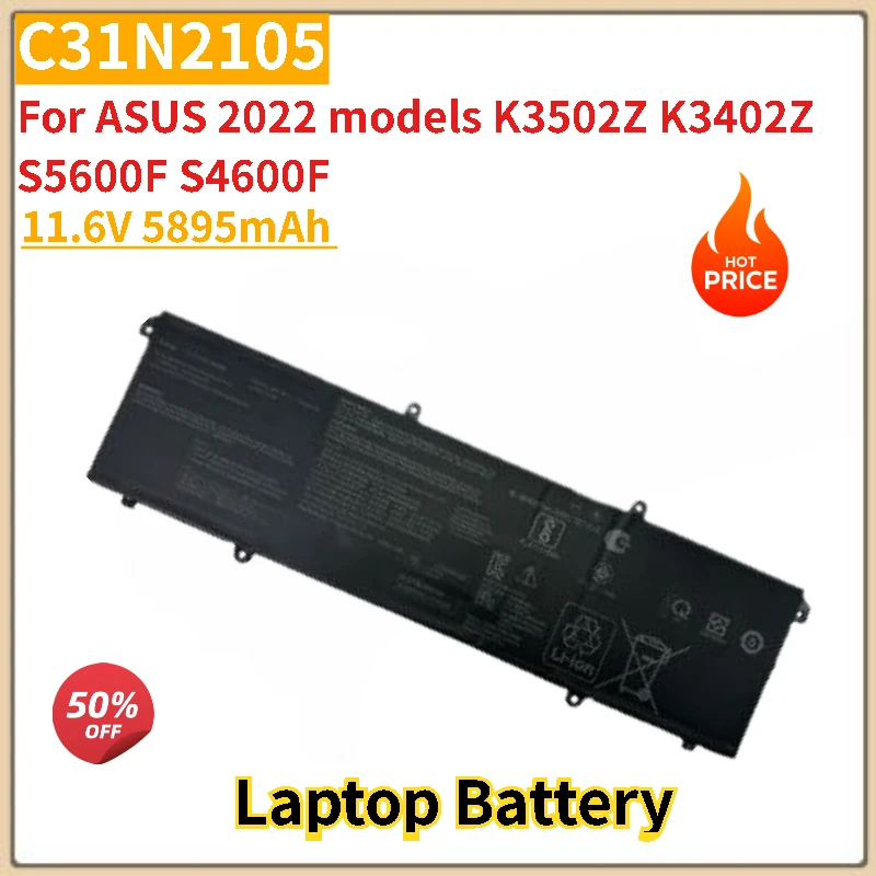 

High Quality C31N2105 Laptop Battery 11.6V 5895mAh for ASUS 2022 models K3502Z K3402Z S5600F S4600F New Replacement Battery