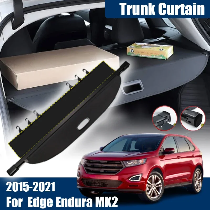 For Ford Edge MK2 Endura CD539 2015-2021 Cargo Covers Trunk Curtain Luggage Privacy Shades Tail Box Partition Cars Accessories