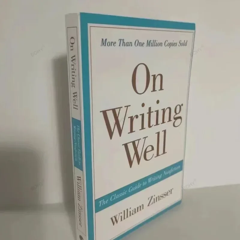 Imagem -02 - Escrevendo Bem de William k. k. ao Escrever Bem Zinsser-o Guia Clássico para Escritos Não-ficção Aprendendo Inglês Escrevendo para Aprender Livros