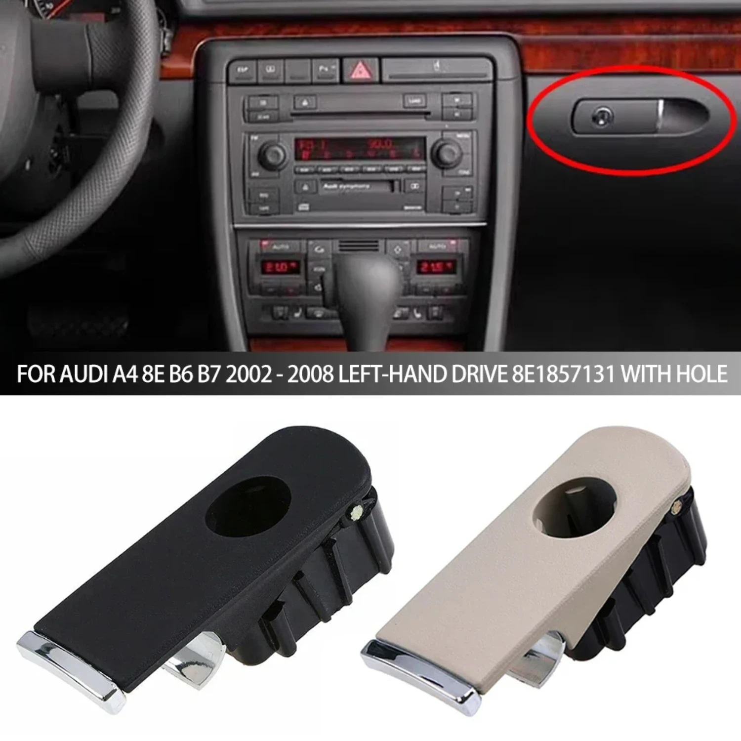 

Car Glove Box Lock Lid Handle A4 8E B6 B7 2002-2008 Left-hand Drive Armrest Glove Box Handle Lock With Hole 8E1857131