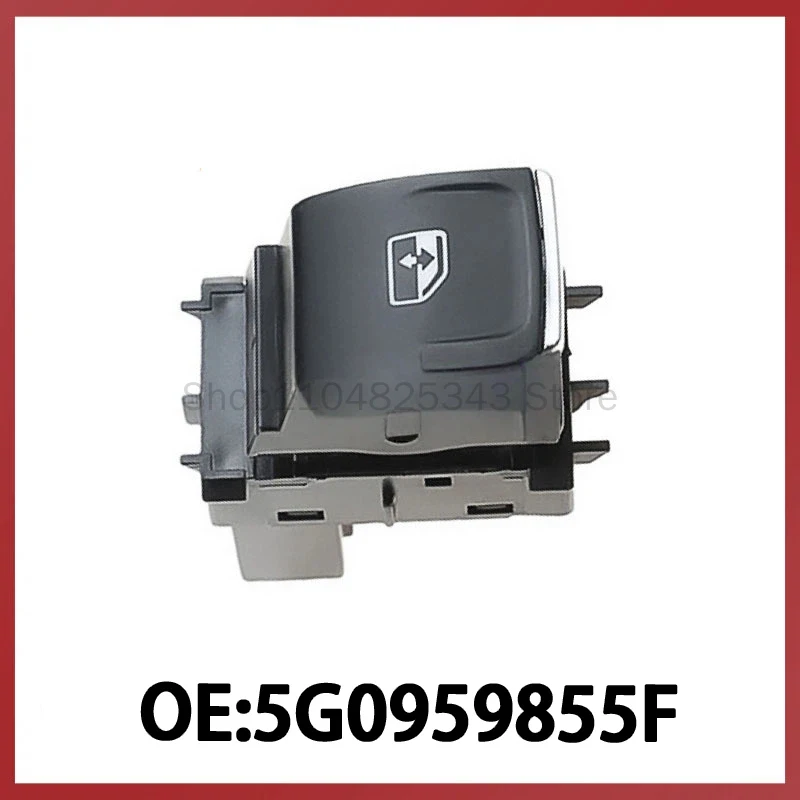 

5G0959855F for 13-16 Volkswagen Golf MK7 Auto Parts Glass Lifter Single Switch