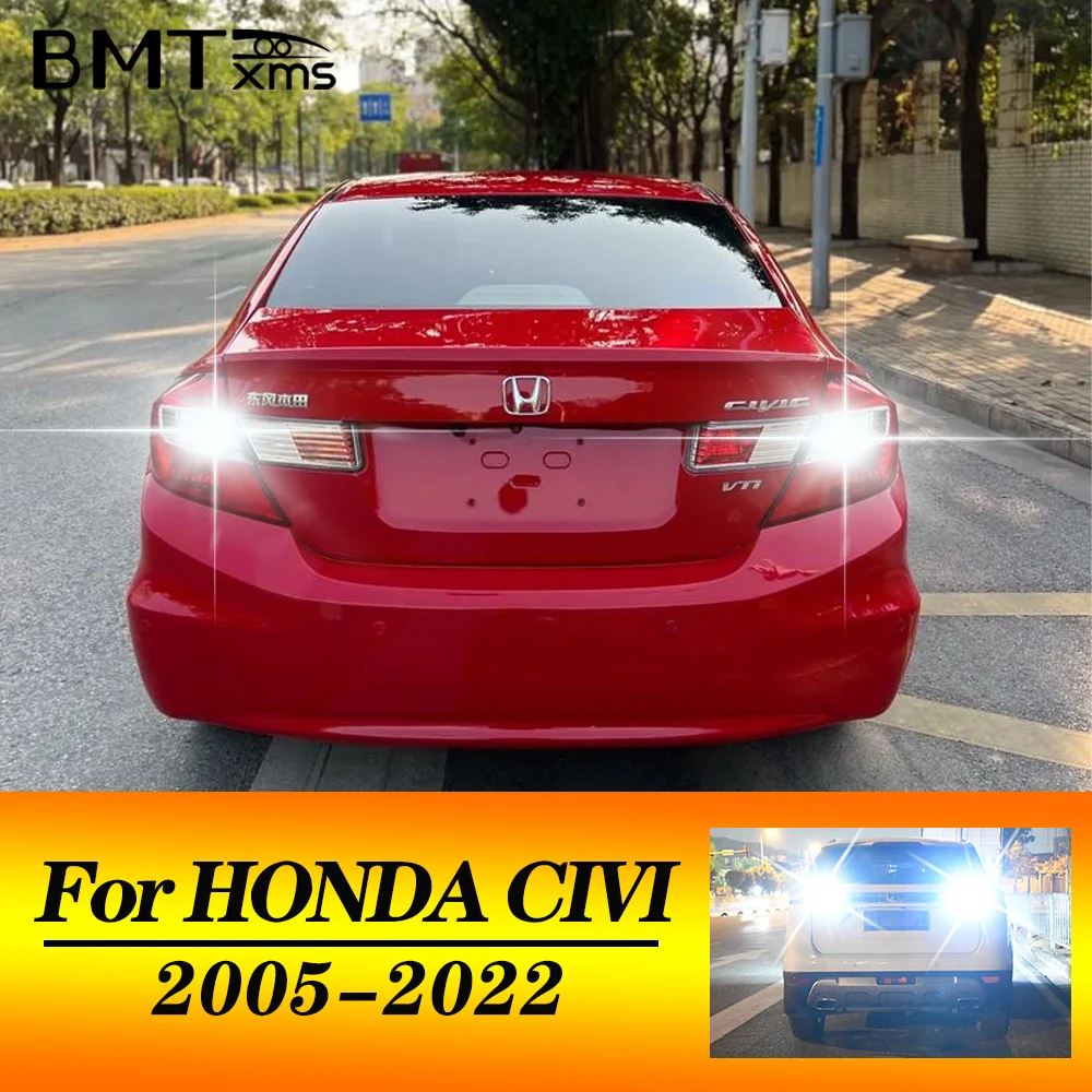 BMTxms 2pcs W16W T15 LED Reverse Light Lamp Canbus For Honda Civic 8 9 10 VIII IX X Hatchback Saloon 2005-2022 2011 2012 2013