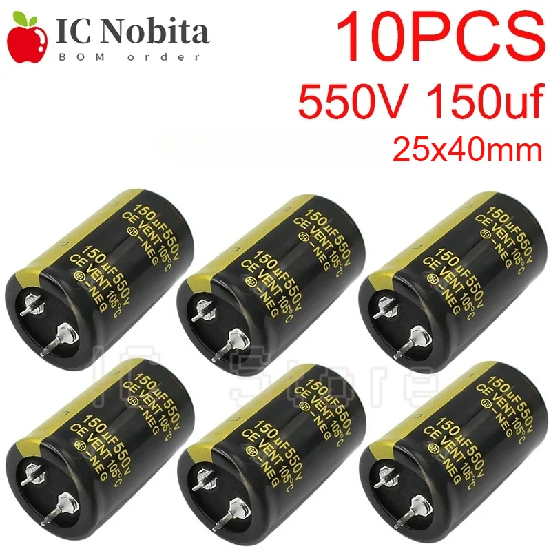 10PCS 550V 150uf Aluminum Capacitor 550V150uf Audio Inverter Power Capacitor Low ESR High Frequency 25x40mm
