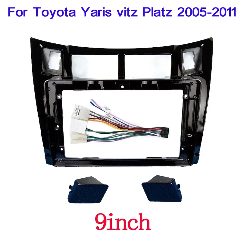 9 inch 2din Car Fascia Radio DVD Panel for Toyota Yaris vitz Platz 2005-2011 Dash Install Facia Bezel Adapter Plate Frame cable