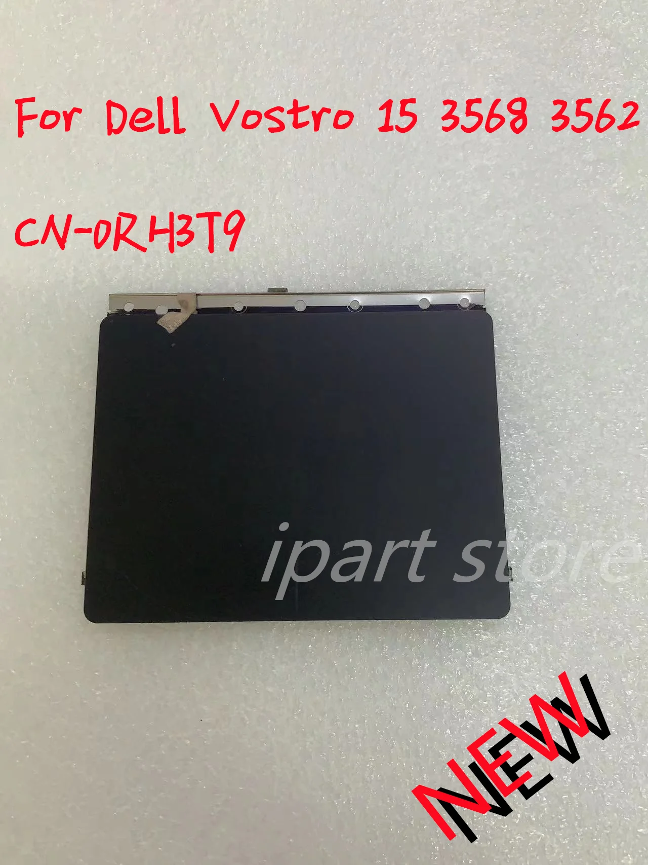 

For Dell Vostro 15 3568 3562 Laptop Touchpad Mouse Board CN-0RH3T9 0RH3T9 RH3T9 Original