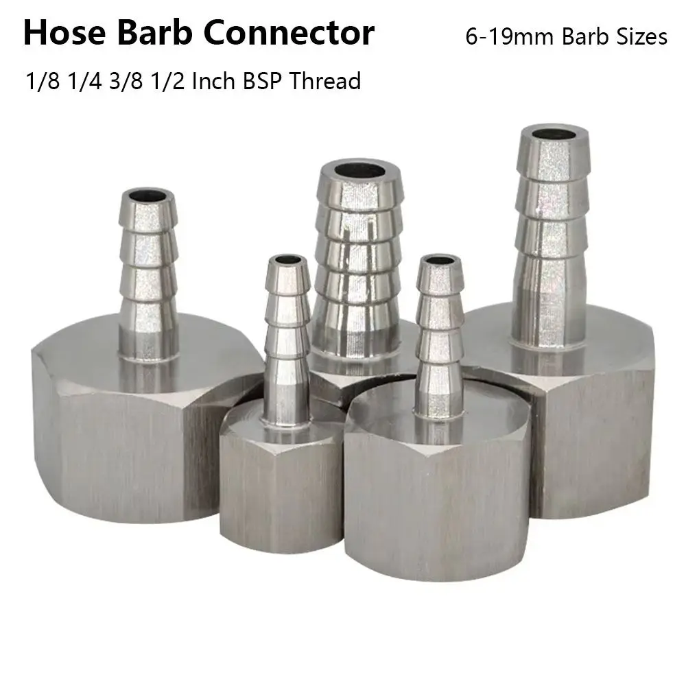 1Pcs 304 Stainless Steel Hose Barb Connector Silver Tone Straight Design BSP Female Thread Connector 6-19mm Barb Sizes