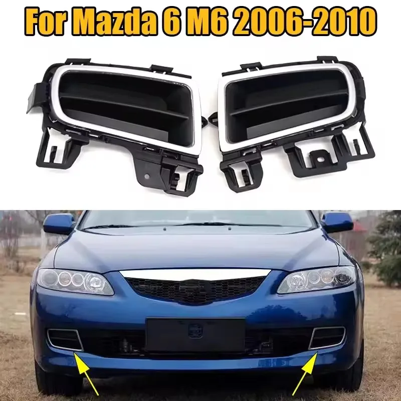 

Left Right Front Bumper Grille Fog Lights Box Frame Front Bumper Air Network Accessories For Mazda 6 M6 2006 2007 2008 2009 2010