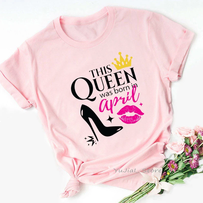 

Queen Are Born In April/March Graphic Print Tshirt Women Golden Crown T Shirt Femme Harajuaku Shirt Birthday Gift Female T-Shirt