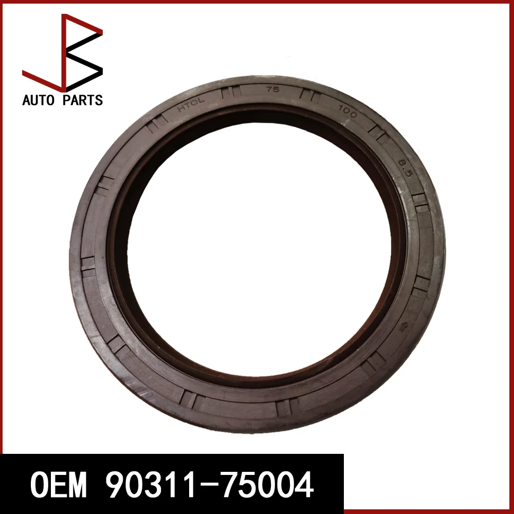 

OEM 90311-75004 90311-75006 NBR HTCL Type Oil Seal 75*100*8.5 For TOYOTA For LEXUSIS 90311-75009 9031175004