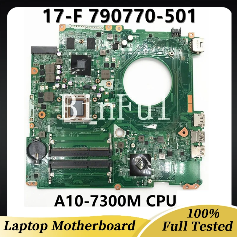 

790770-501 790770-001 790770-601 Laptop Motherboard FOR PAVILION 17-F A10-7300M CPU DAY21AMB6D0N Mainboard DDR3 100% Full Tested